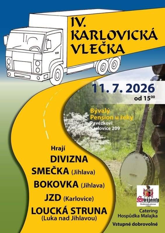 Srdečně vás zveme na již 4. ročník Karlovické vlečky, odpoledne plné skvělé muziky, přátelské atmosféry a letní pohody. 📅 Kdy: sobota 11. července 2026 od 15:00 hodin 📍 Kde: bývalý Pension u řeky Pavézkovi, Karlovice 209 Těšit se můžete na vystoupení kapel: 🎵 Divizna 🎵 Smečka (Jihlava) 🎵 Bokovka (Jihlava) 🎵 JZD (Karlovice) 🎵 Loucká struna (Luka nad Jihlavou) Občerstvení zajištěno Hospůdkou Malajka. ✅ Vstupné je dobrovolné. Přijďte si užít příjemné letní odpoledne a večer plný dobré hudby, setkání s přáteli a pohodové atmosféry v Karlovicích. Těšíme se na vás! 🎶🚚🍺