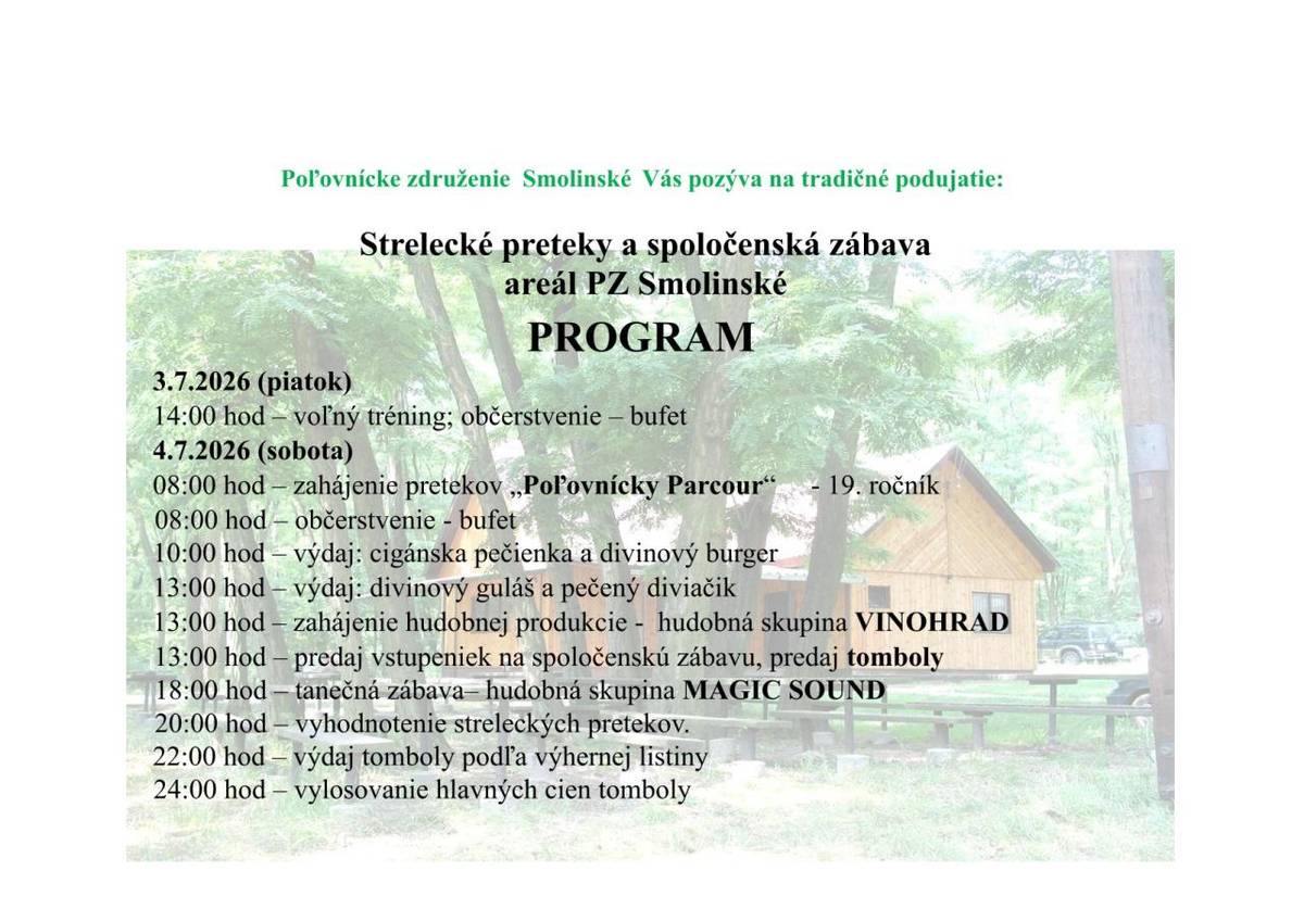 4.júla 2026 od 08:00 hod. v areáli poľovníckeho združenia Smolinské