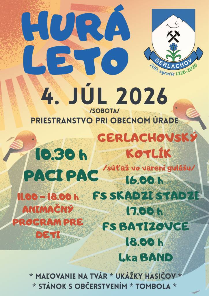 Obec Gerlachov srdečne pozýva všetkých obyvateľov a návštevníkov na letné podujatie plné zábavy a aktivít. Príďte si užiť leto s nami!