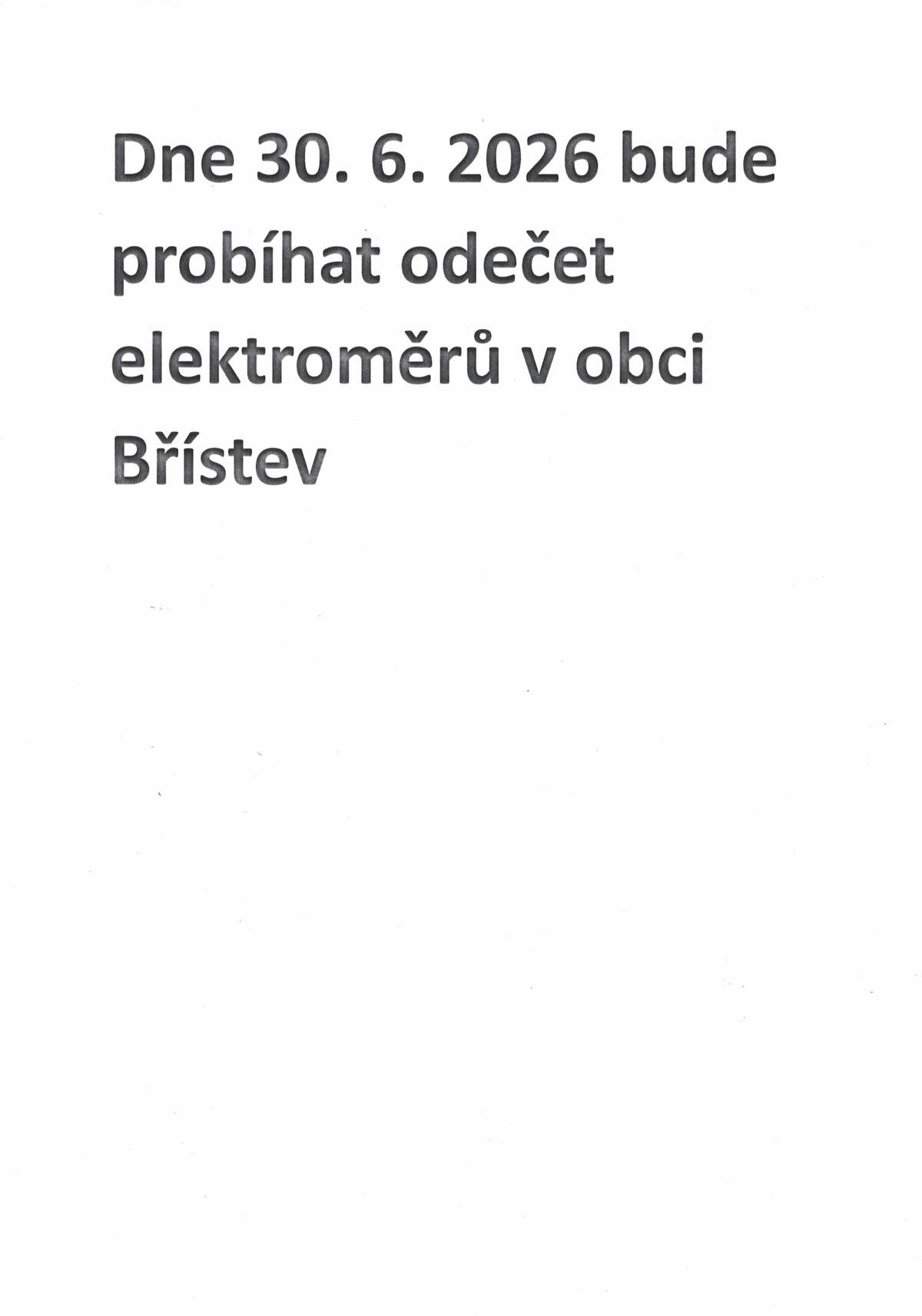 Dne 30. 6. 2026 bude probíhat odečet elektroměrů v obci Břístev