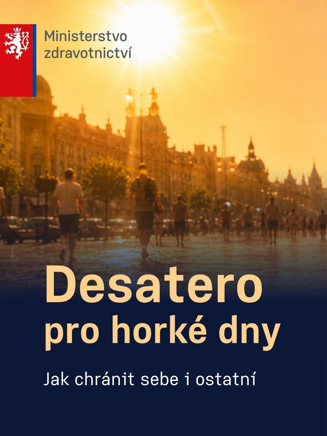 Vážení spoluobčané, meteorologové upozorňují na velmi vysoké teploty, které mohou zatěžovat organismus a zvyšovat riziko zdravotních komplikací. Nejvíce ohroženi jsou senioři, malé děti, těhotné ženy a lidé s chronickými onemocněními. V horkých dnech je důležité: - dodržovat pitný režim a zvýšit příjem nealkoholických tekutin, - omezit pobyt na přímém slunci, zejména v poledních hodinách, - zůstávat pokud možno v chladnějších prostorách, - nezapomínat na své blízké, kteří mohou horko snášet hůře. Myslete také na své domácí mazlíčky – zajistěte jim dostatek vody, stín a nikdy je nenechávejte v zaparkovaném autě. Přikládáme desatero doporučení Ministerstva zdravotnictví ČR, jak zvládnout extrémní vedra co nejbezpečněji. Děkujeme MČ Praha 21
