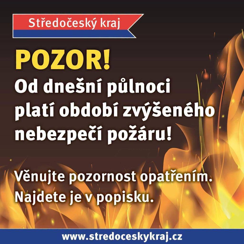 Hejtmanka Petra Pecková na návrh  HZS Středočeského kraje vyhlašuje na celém území Středočeského kraje dobu zvýšeného nebezpečí požáru na období od 26.6.2026 00:00 hodin do 29.6.00:00 hodin.