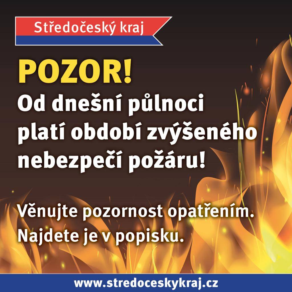 Hejtmanka Středočeského kraje na návrh HZS SK vyhlašuje na celém území kraje dobu zvýšeného nebezpečí požárů od 26.6.2026 00:00 do 29.6. 00:00 hod.