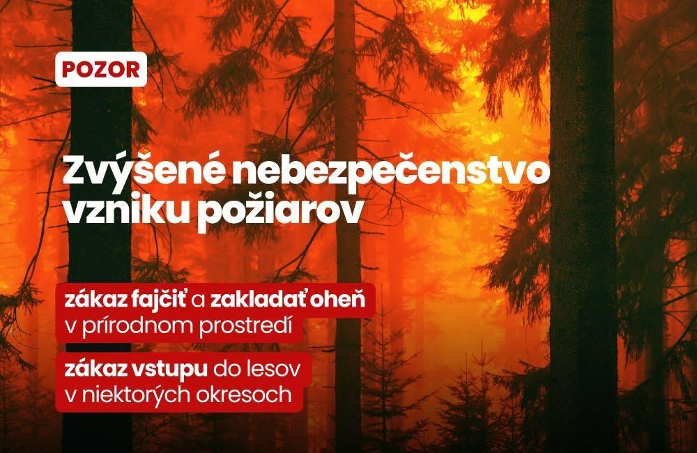 Okresné riaditeľstvo Hasičského a záchranného zboru vyhlasuje čas zvýšeného nebezpečenstva vzniku požiaru pre územie okresov Humenné, Snina a Medzilaborce, a to od 25. júna 2026 od 8.00 hodiny až do odvolania.