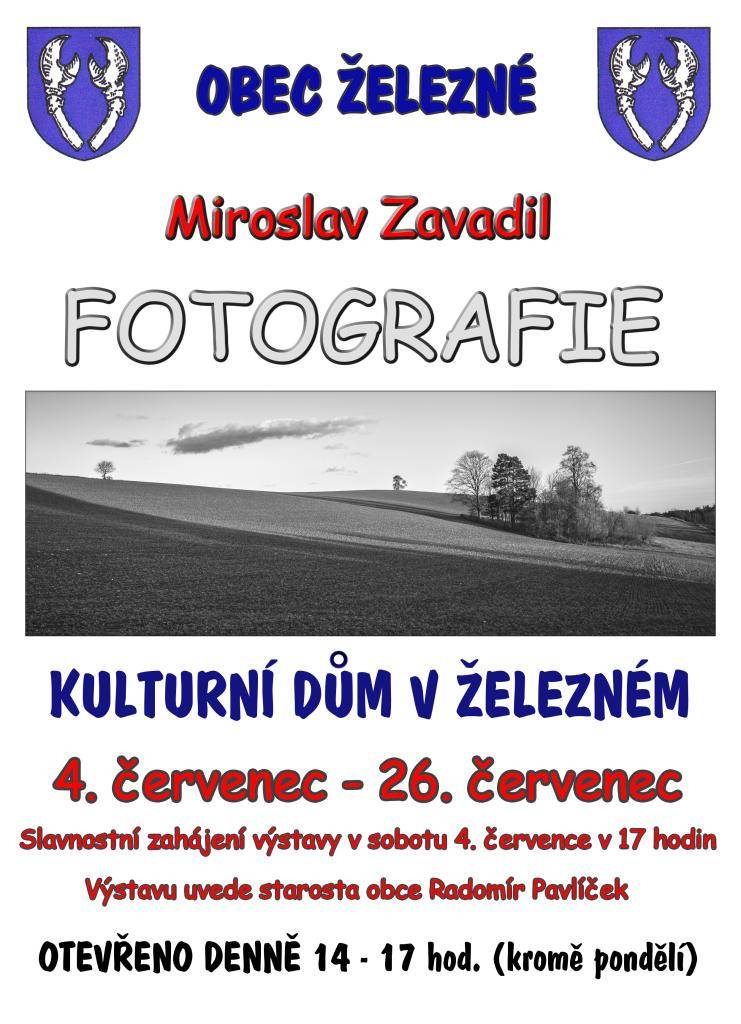 Výstava v kulturním domě v Železném začíná slavnostním zahájením v sobotu 4. července v 17 hodin. Otevřeno bude denně od 14 do 17 hodin, kromě pondělí. Srdečně vás zveme k návštěvě.