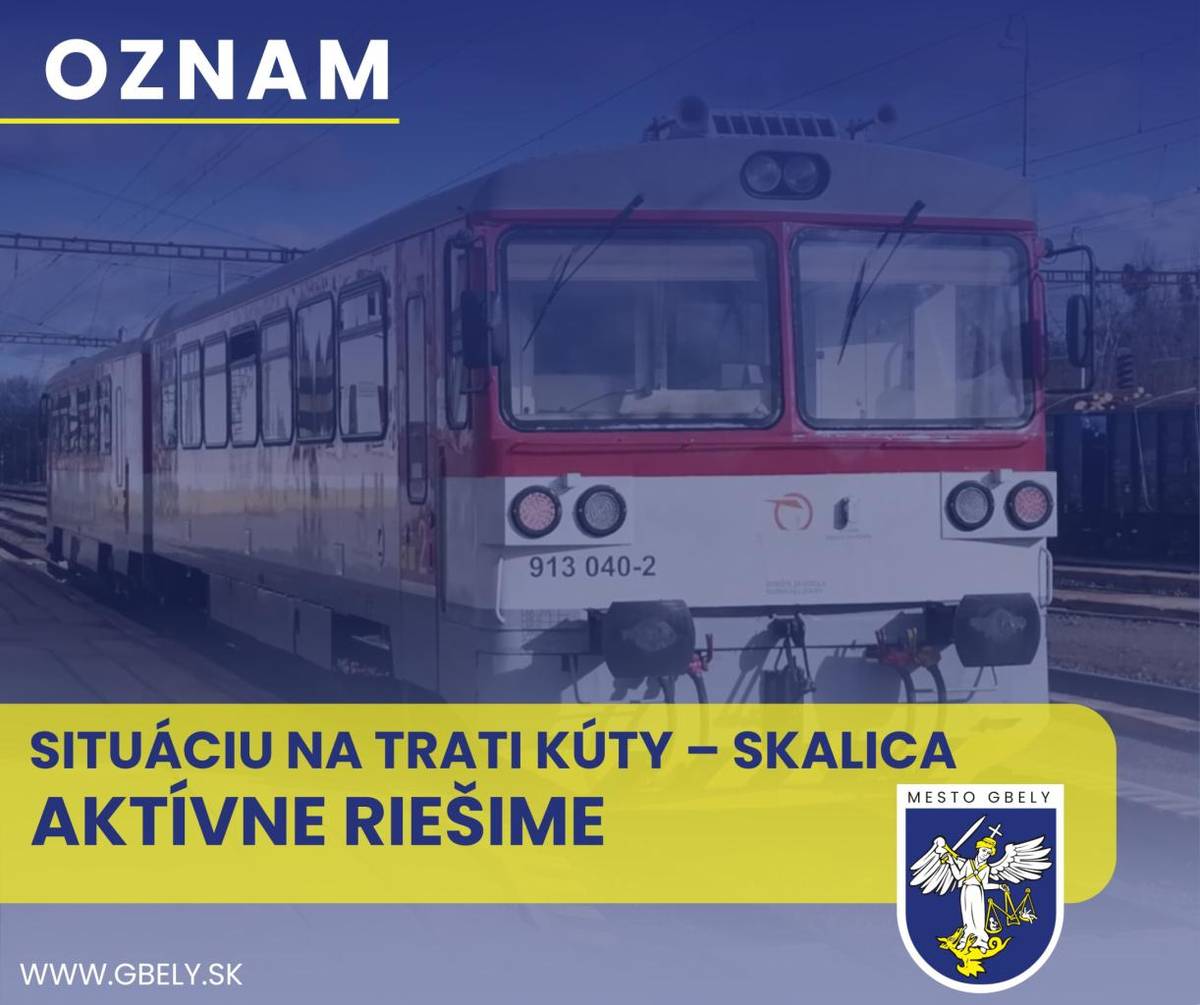 Mesto Gbely reaguje na opakované podnety občanov k problémom na trati Kúty – Skalica. Žiadame zodpovedných o vysvetlenie, nápravu a obnovenie spoľahlivej vlakovej dopravy.