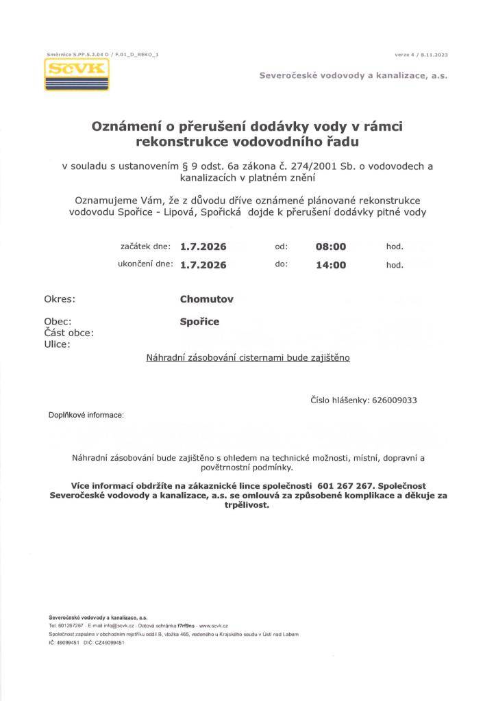 SČVK oznamuje, že z důvodu plánované rekonstrukce vodovodu, dojde k přerušení dodávky pitné vody. Kompletní seznam adres viz níže.