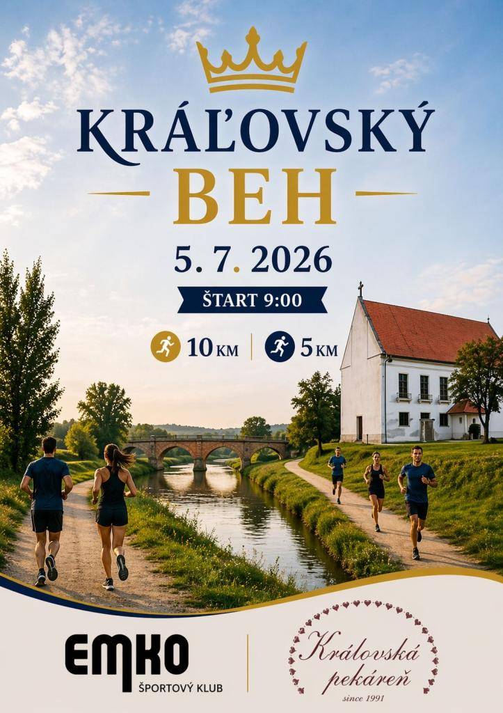 KRÁĽOVSKÝ BEH 2026   Srdečne vás pozývame na Kráľovský beh, ktorý sa uskutoční v nedeľu 5. júla 2026 so štartom o 9:00 hod. Pripravené sú trate 5 km a 10 km.    Príďte podporiť bežeckú komunitu a užiť si príjemnú športovú atmosféru.