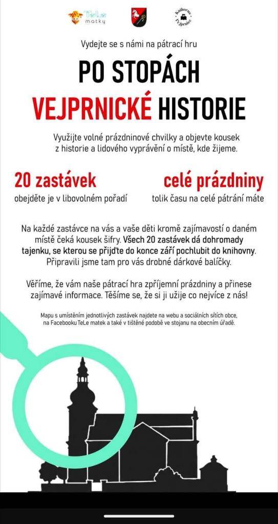 Máte chuť vyrazit na procházku nebo projet Vejprnice na kole? Připravili jsme pro vás skvělý tip na letní aktivitu. Ve spolupráci TeLe matek, paní knihovnice a obce Vejprnice vznikla nová pátrací hra “Po stopách vejprnické historie”.