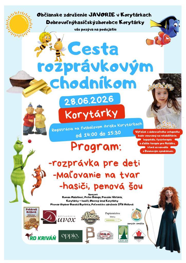 Občianske združenie Javorie, Dobroboľný hasičský zbor obce a Obec Korytárky Vás pozývaju na Cestu rozprávkovým chodníkom, ktorá sa bude konať dňa 28.06.2026.   Registrácia od 14:00-15:30hod. na futbalovom ihrisku v Korytárkach.  Všetci ste srdečne vítaní.