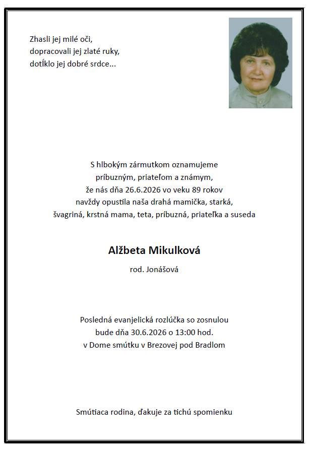 Smútočné oznámenie - Alžbeta Mikulková, rod. Jonášová