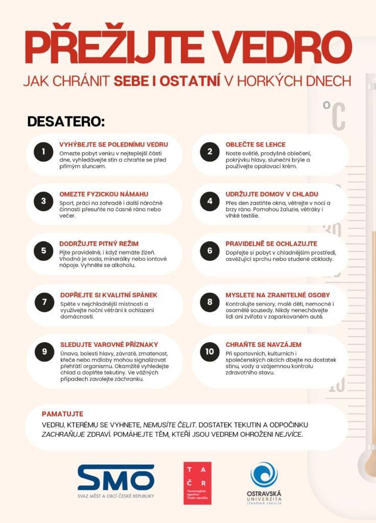 Právě prožíváme a budeme prožívat další vlnu horkých dnů. Zveřejňujeme desatero, jak chránit sebe i ostatní v horkých dnech.