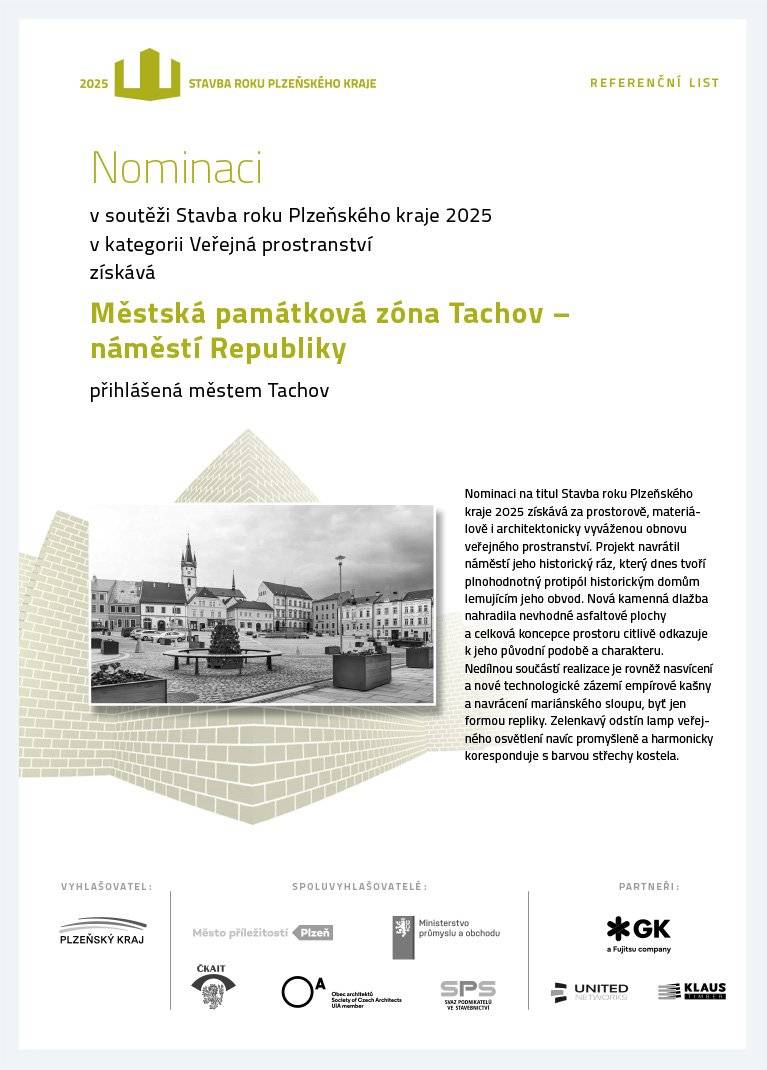 Náměstí Republiky v Tachově získalo nominaci na prestižní titul Stavba roku Plzeňského kraje 2025. Je jediným nominovaným veřejným prostranstvím v celém kraji.     Nyní je řada na nás! Pomozte Tachovu získat Cenu veřejnosti. Jak hlasovat? Hlasovat můžete jednoduše online: https://stavbarokupk.cz/umisteni/hlasovani/ Anketa běží až do 23. srpna 2026.   Podpořte svým hlasem proměnu našeho náměstí