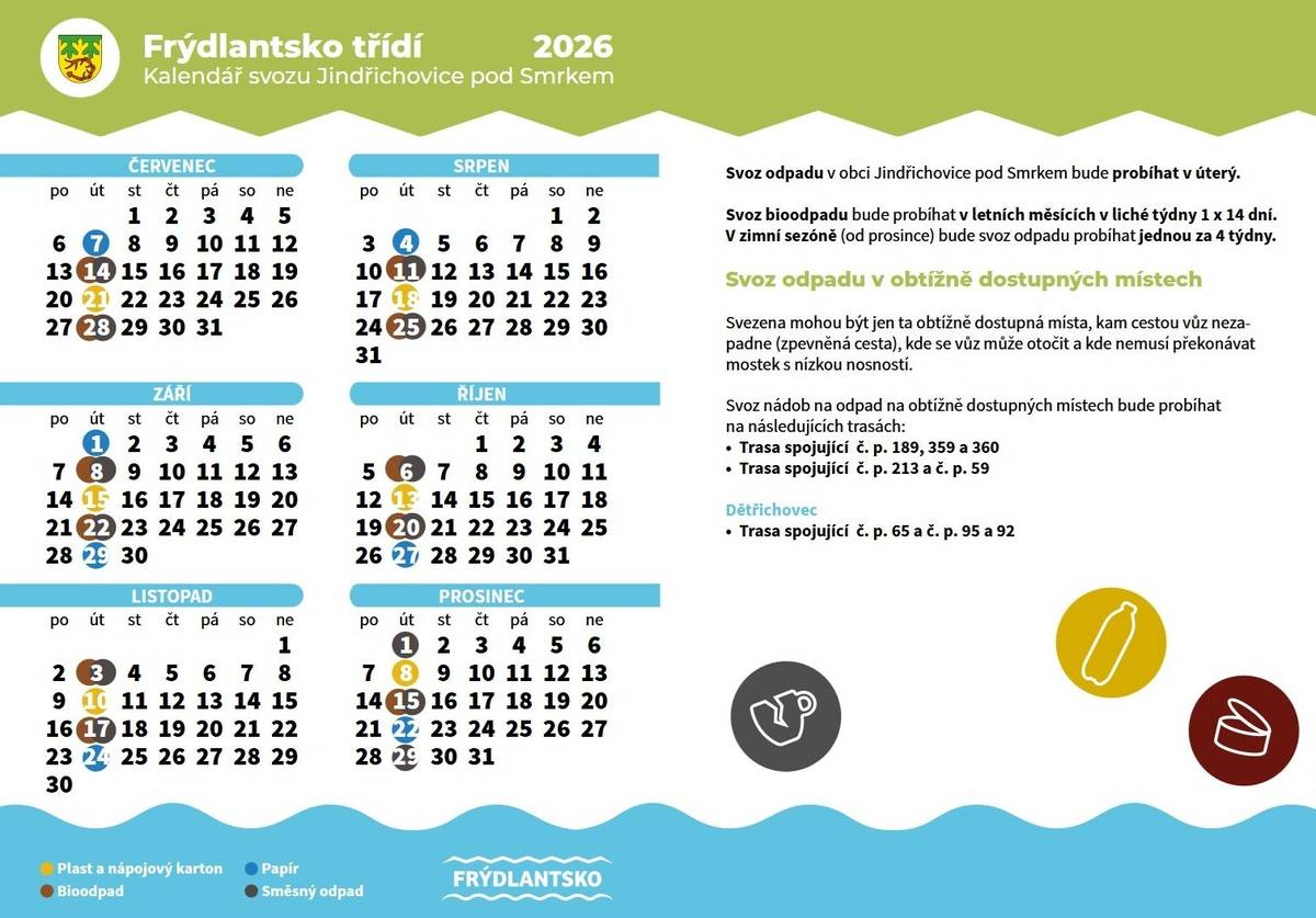 Vážení spoluobčané, v rámci zavedení systému D2D vám přikládáme informace ke svozu popelnic. Nově bude svoz veškerého odpadu v naší obci probíhat vždy v úterý. Dle přiloženého harmonogramu bude v úterý 7.7 proveden svoz papíru, následně 14.7. svoz komunálního odpadu spolu s bioodpadem a 21.7. se svezou plasty. Stávající velkokapacitní nádoby na tříděný odpad umístěné v obci se budou svážet i nadále. Doporučujeme si stáhnout aplikaci Můj odpad do mobilního telefonu, kde naleznete přehled svozu. Aplikaci nainstalujte ve službě Geoogle play či App store.
