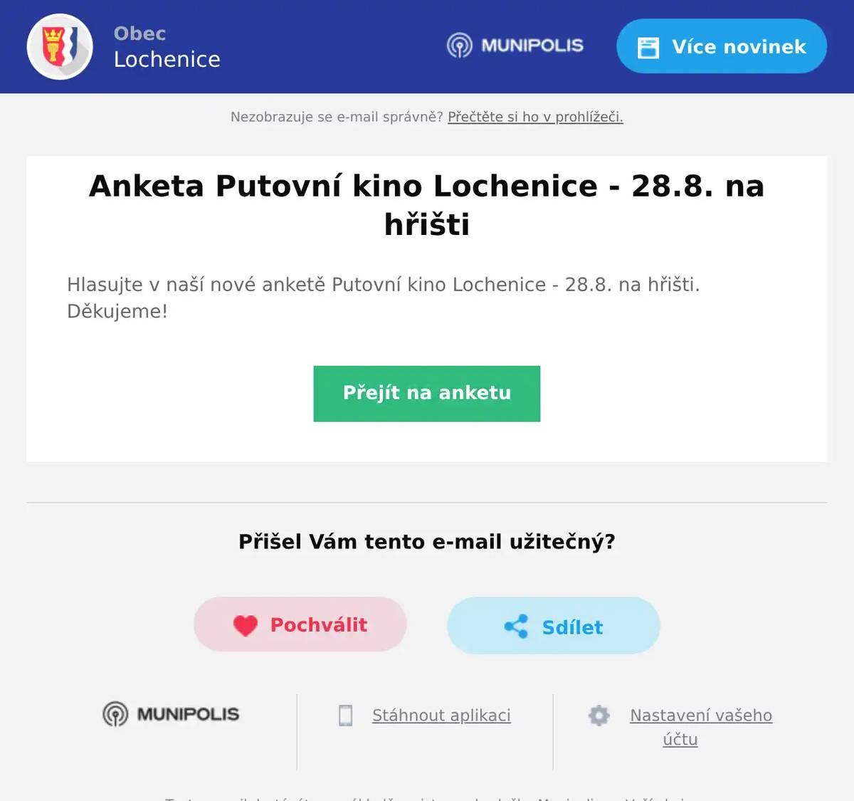 Hlasujte v naší nové anketě Putovní kino Lochenice - 28.8. na hřišti. Děkujeme!