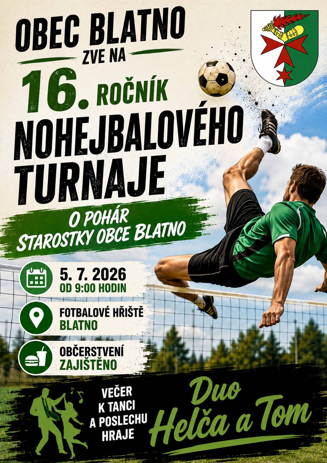 Zveme Vás na 16. ročník nohejbalového turnaje "O pohár starostky Obce Blatno" v neděli 5. 7. 2026. Přijďte fandit!