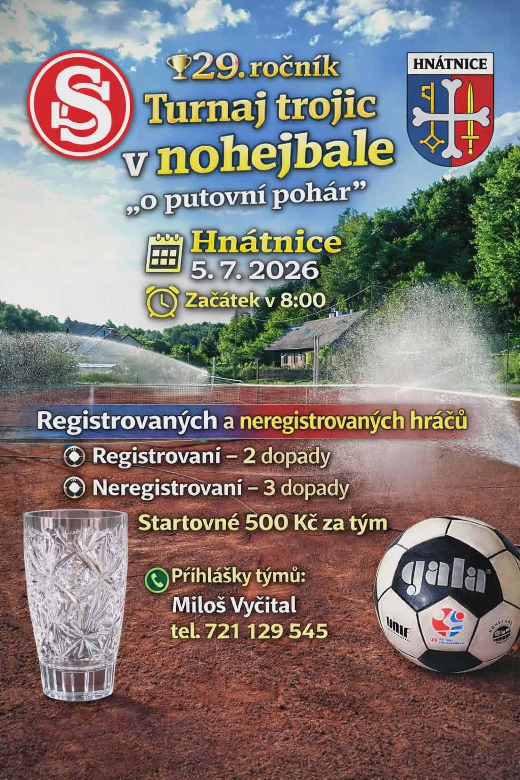 V neděli 5. 7. 2026 se na hřišti u OÚ uskuteční 29. ročník turnaje trojic O putovní pohár v nohejbale.