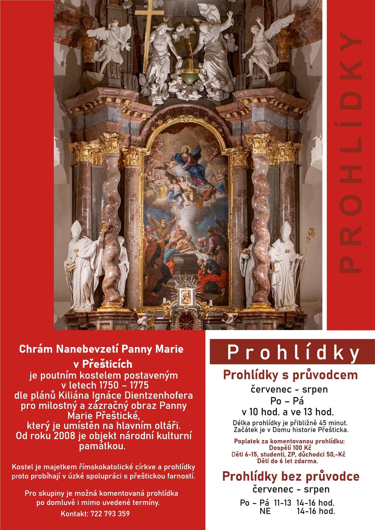 prohlídky s průvodcem:  pondělí - pátek | v 10:00 a ve 13:00  prohlídky bez průvodce:  pondělí - pátek | 11:00 - 13:00 a 14:00 - 16:00 neděle | 14:00 - 16:00