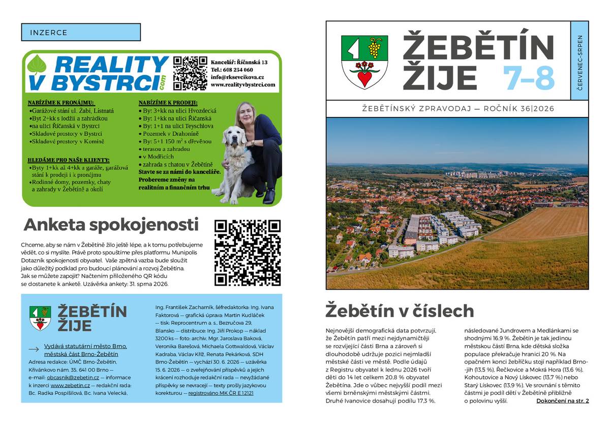 Podívejte se na letní vydání zpravodaje...  Krásné léto, dětem pohodové prázdniny a všem mnoho příjemných chvil s rodinou i přáteli přeje redakční rada.