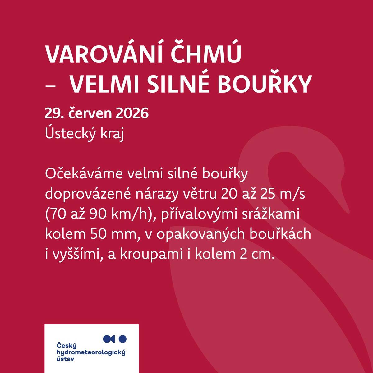 Český hydrometeorologický ústav vydal pro náš region výstrahu před velmi silnými bouřkami.