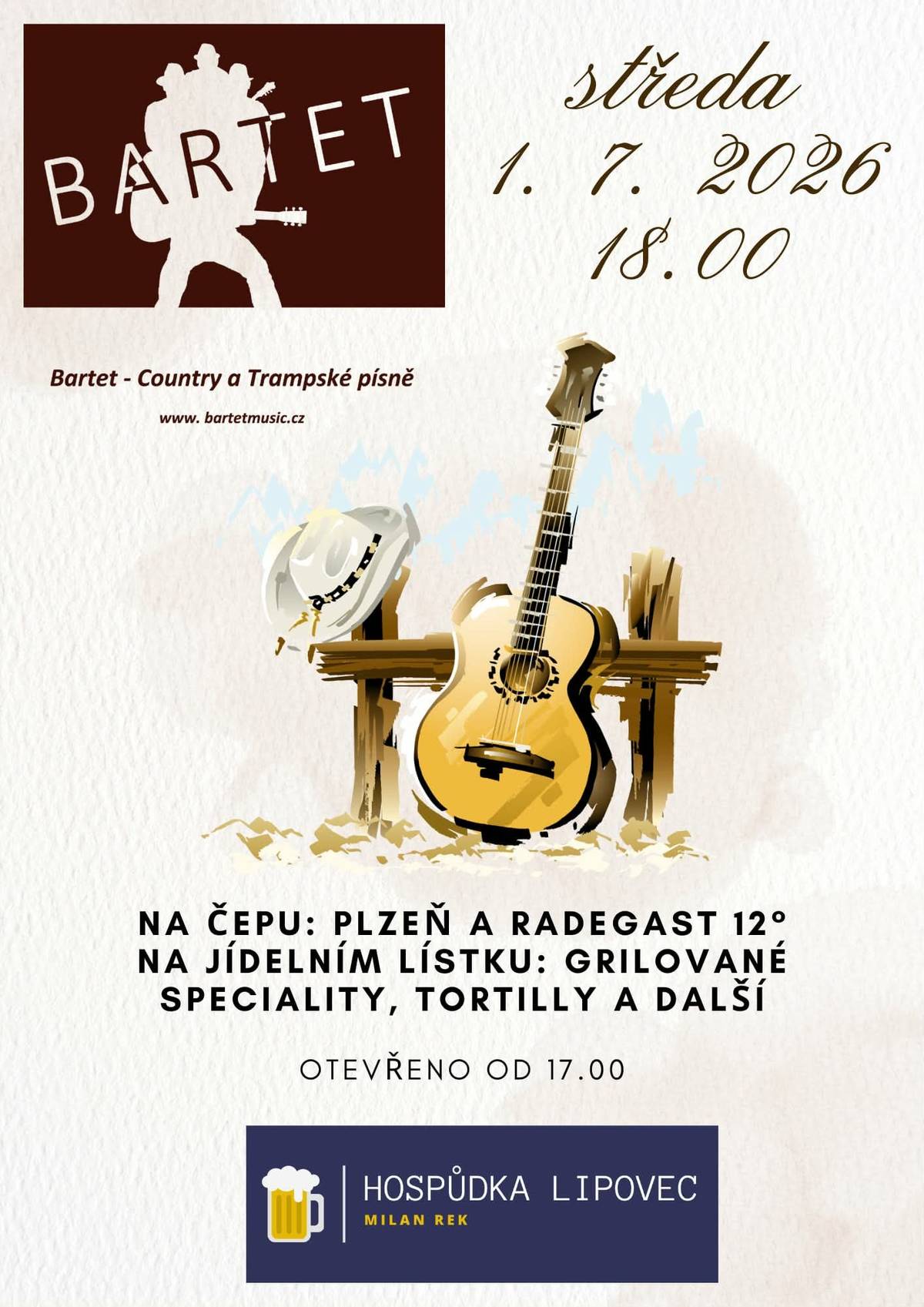 *Hospůdka Lipovec zve ve středu 1. 7. od 18 hodin na country a trampské písně v podání skupiny Bartet. Otevřeno od 17 hodin.