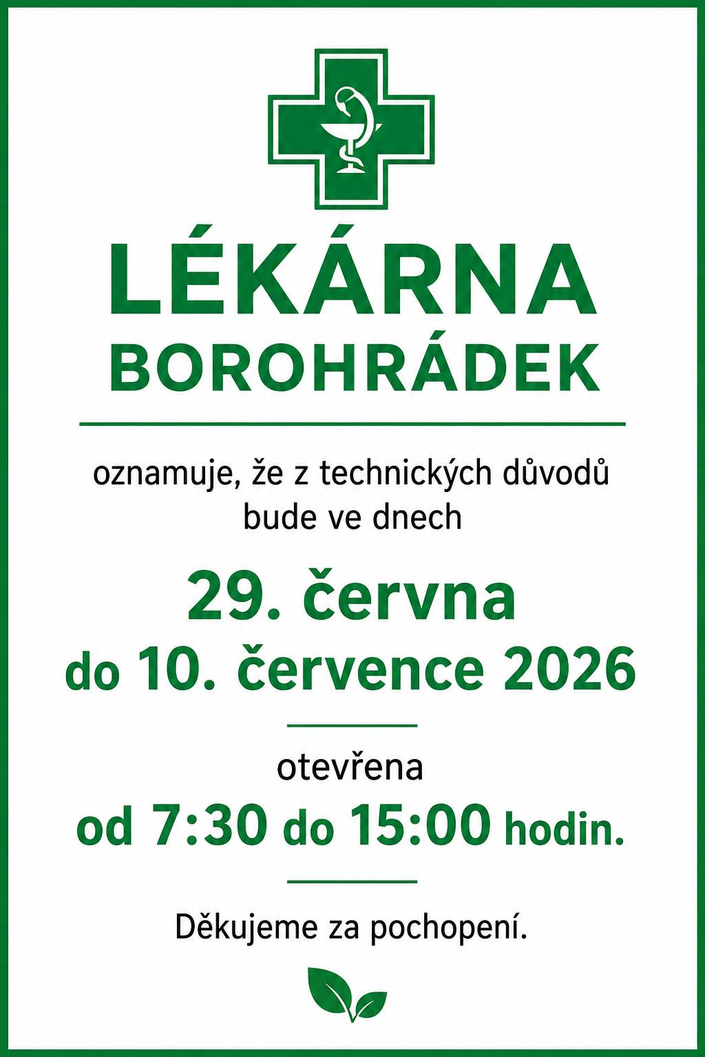 Lékárna Borohrádek - změna otevírací doby od 29. června do 10. července 2026.