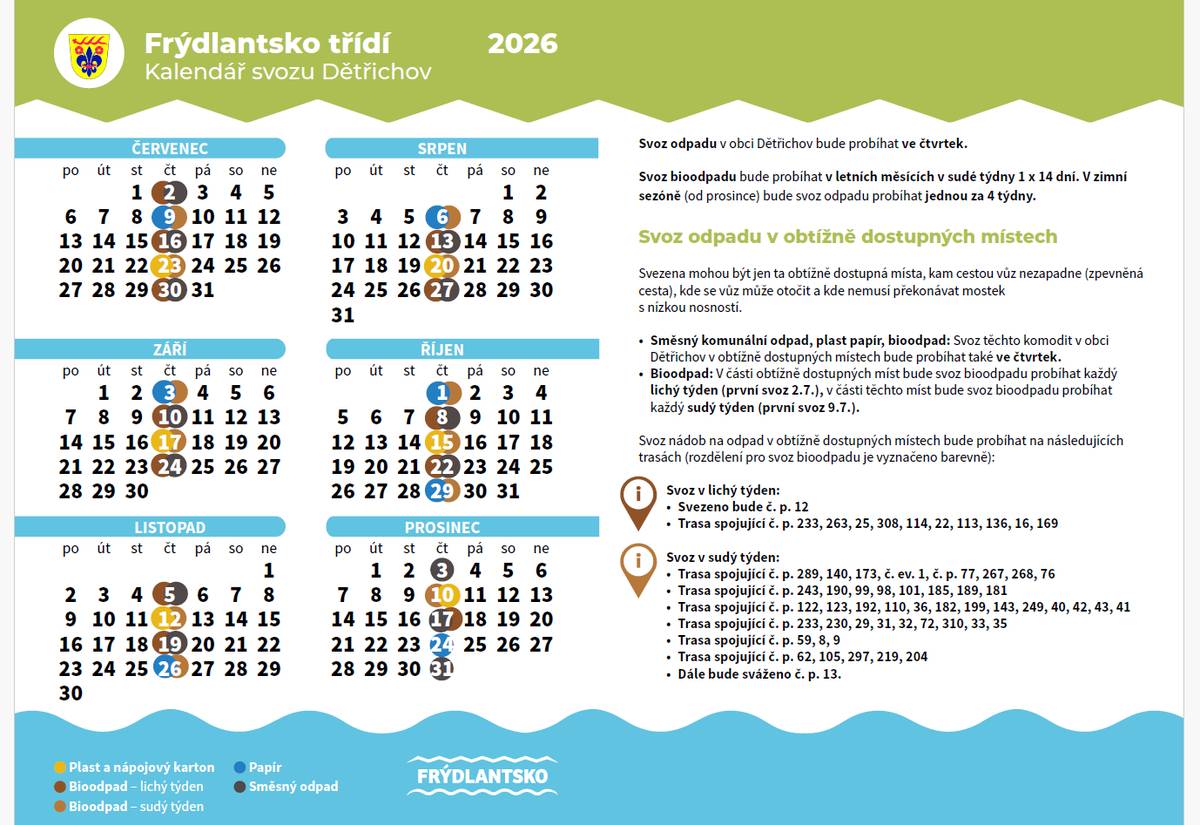Vážení občané, během dvou dnů obdržíte do svých schránek kalendář svozu odpadů Dětřichov.