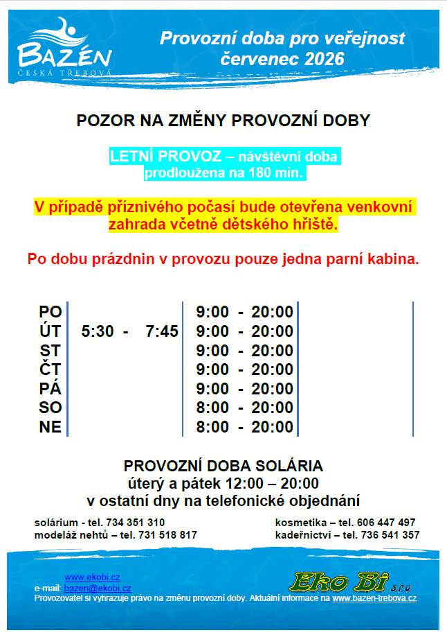 V případě příznivého počasí bude otevřena venkovní zahrada včetně dětského hřiště.