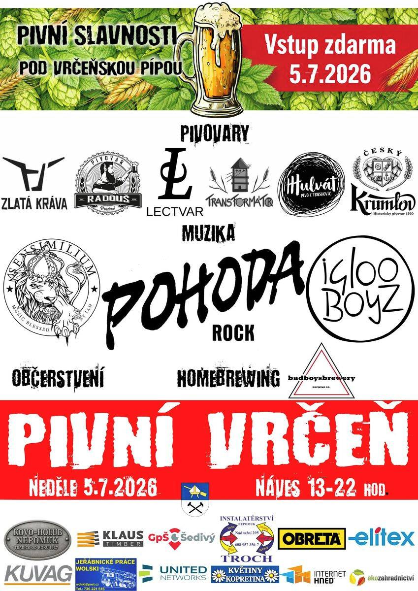 Pivní slavnosti ve Vrčeni se budou konat v neděli 5.7. 2026 na návsi od 13h do 22h. Vstup zdarma.