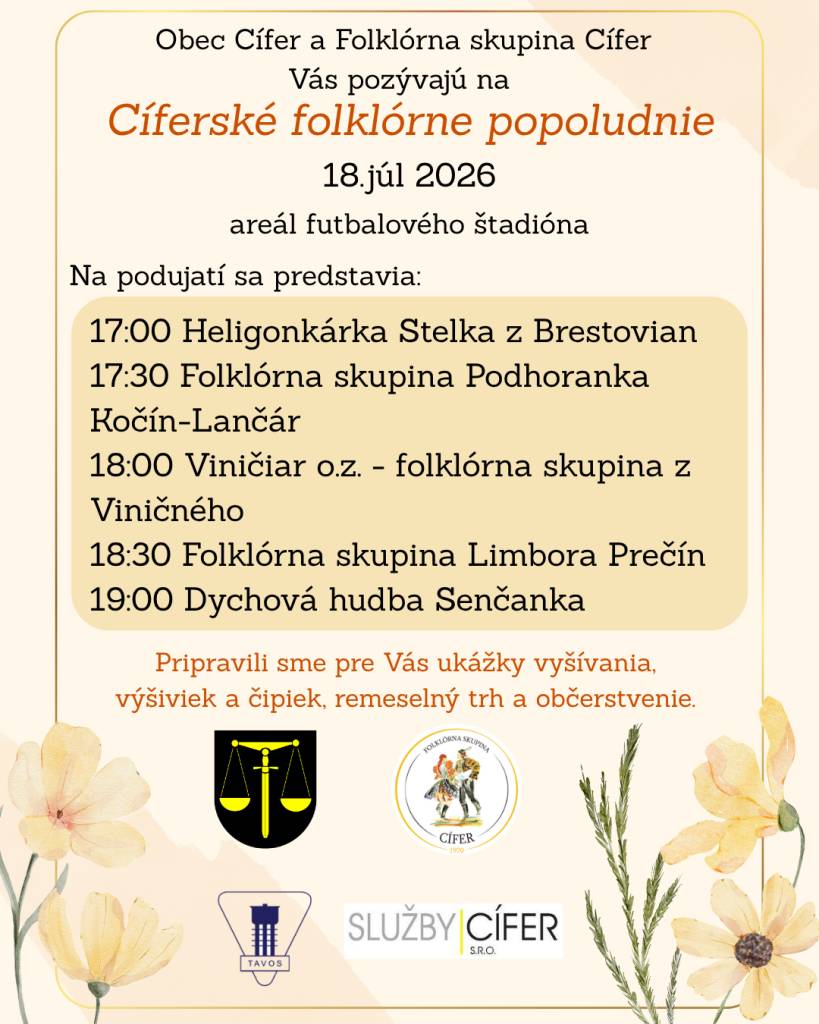Obec Cífer a Folklórna skupina Cífer Vás pozývajú na Cíferské folklórne popoludnie, ktoré sa bude konať dňa 18.7.2026 v areáli futbalového štadióna.