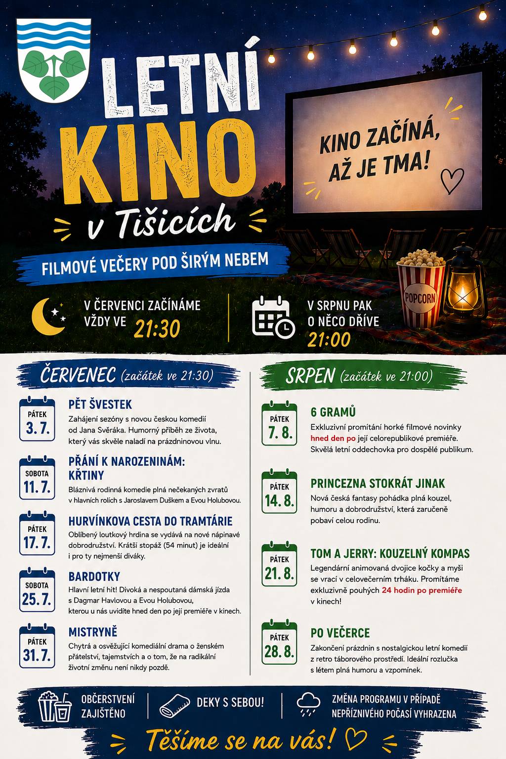 🍿 Už tento týden odstartuje další sezóna našeho Letního kina v Tišicích. 📅 V pátek 3. července ve 21:30 promítneme novou českou komedii Pět švestek a společně zahájíme letošní filmové večery pod širým nebem. Lavice budou připravené. Pokud si chcete užít promítání ještě pohodlněji, vezměte si deku nebo něco měkkého na sezení. O občerstvení bude postaráno. 🎥 Během července a srpna se můžete těšit na české novinky, rodinné filmy i letní komedie. 📋 Kompletní program najdete na přiloženém plakátu. Těšíme se na Vás! 🌙🍿