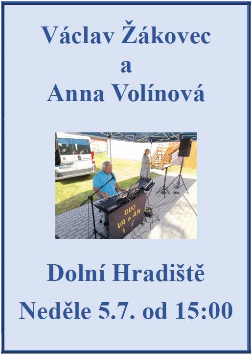 Neděle 5.7.2027 od 15:00 v areálu pod KD.