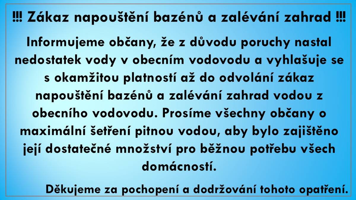 Informace o vyhlášení zákazu o napouštění bazénů a zalévání zahrad pitnou vodou.