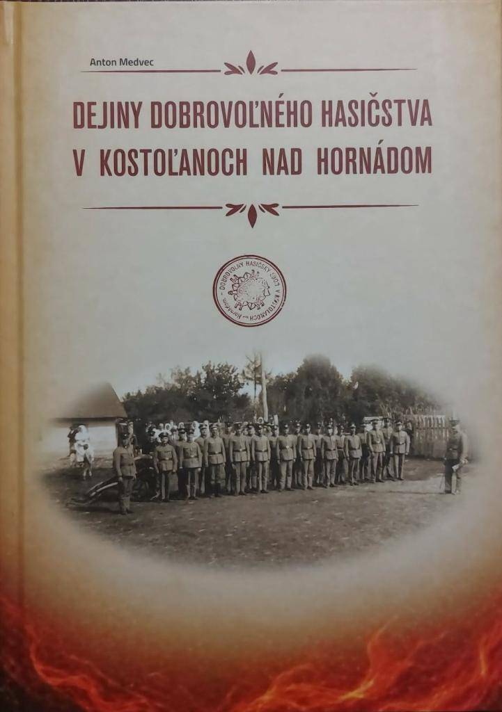 Knihu Dejiny dobrovoľného hasičstva v Kostoľanoch nad Hornádom si môžete zakúpiť na obecnom úrade v cene 10 Eur.