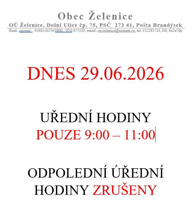 Zrušeny odpolední úřední hodiny, dopolední jen do 11h.
