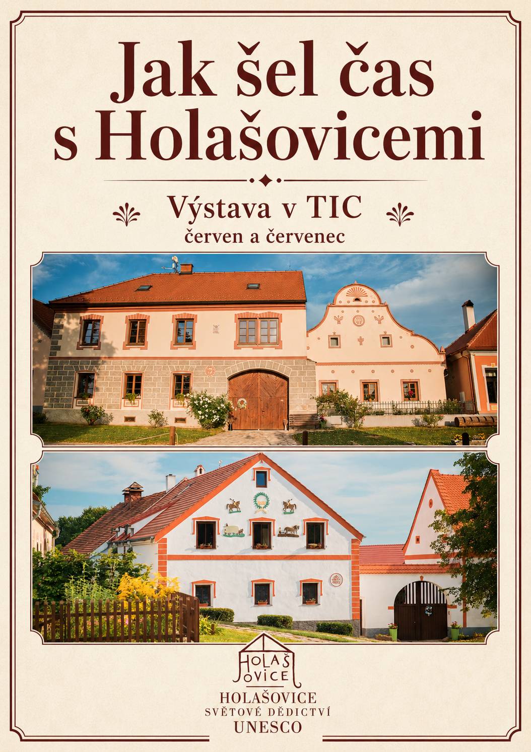 Přijďte si prohlédnou fotografie do T.I.C. Holašovice. Téma Jak šel čas s Holašovicemi.