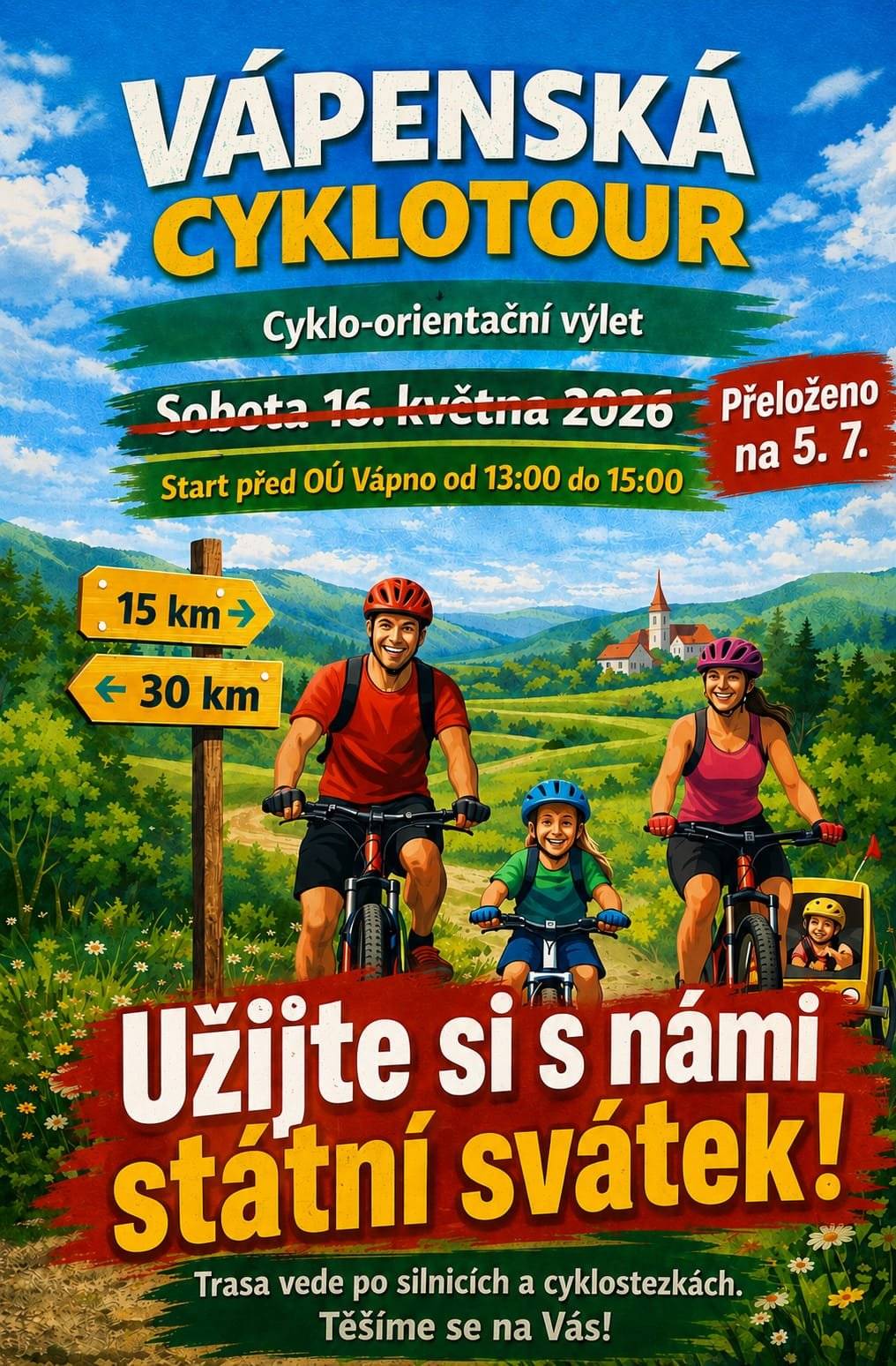 Přijďte si užít odpoledne na kole: Dvě trasy (15 km a 31 km), pohoda na cyklotrasách a lesních cestách, zastávky na zmrzlině nebo v hospodě, doprovodný program se soutěží o 3 dorty. Odjezdy v neděli 5.7. mezi 13. a 15. hodinou od obecního úřadu ve Vápně. V pondělí je státní svátek, tak nemusíme nikam pospíchat. 👍