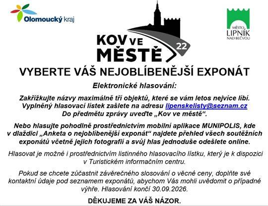 Hlasovat můžete klasicky prostřednictvím hlasovacího lístku v Turistickém informačním centru nebo elektronicky – buď přímo v mobilní aplikaci MUNIPOLIS, nebo prostřednictvím formuláře ke stažení na webových stránkách města.