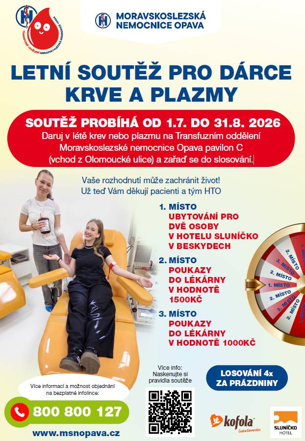 Soutěž probíhá od 1.7. do 31.8. 2026  Daruj v létě krev nebo plazmu na Transfuzním oddělení  Moravskoslezské nemocnice Opava pavilon C  (vchod z Olomoucké ulice) a zařaď se do slosování.