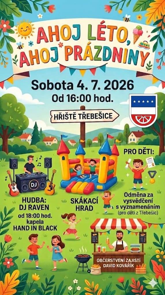 Přivítejme prázdniny společně, a to na pouťové zábavě, která se bude konat v sobotu 4.července 2026 od 16 hodin na hřišti. Pro menší děti je přichystán skákací hrad, pro větší Parkour show a workshop, od 18 hodin zahraje kapela Hand in Black. Přijďte včas, těšíme se na Vás!