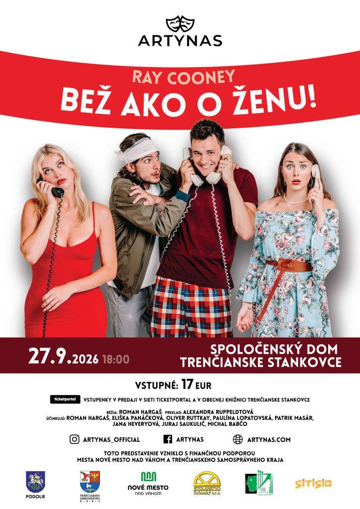 V nedeľu 27. septembra 2026 sa v Spoločenskom dome v Trenčianskych Stankovciach uskutoční predstavenie divadla Artynas. Vstupenky sú dostupné v sieti Ticketportal a v Obecnej knižnici v cene 17€. Cenu si určilo divadlo nie Obec Trenčianske Stankovce.