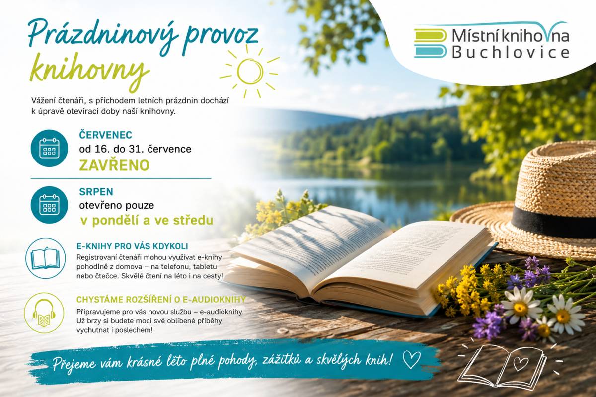 Vážení čtenáři,    s příchodem letních prázdnin dojde také k úpravě otevírací doby naší knihovny. V červenci bude knihovna od 16. do 31. července uzavřena. V průběhu srpna bude otevřeno pouze v pondělí a ve středu.