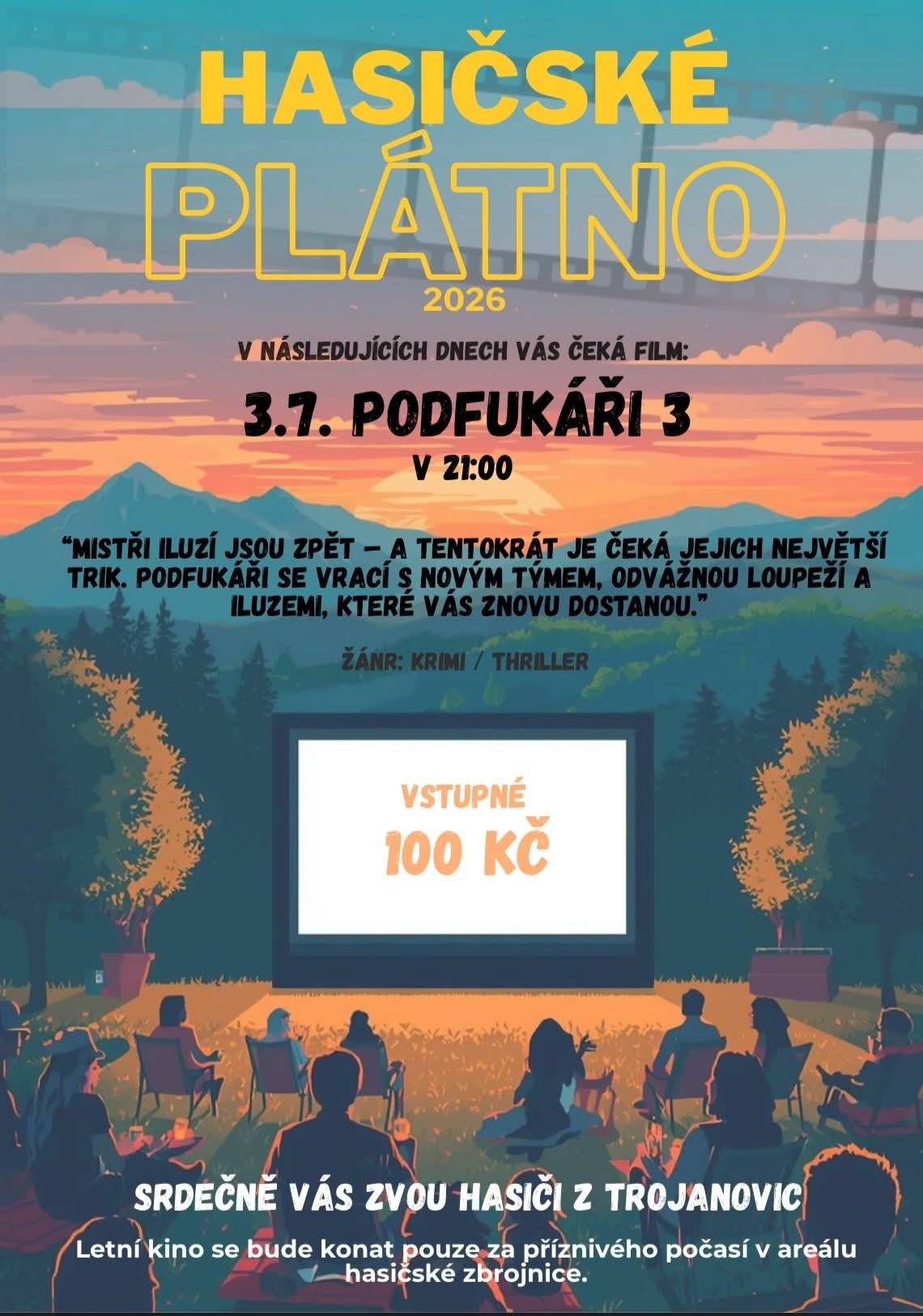 3.7. 2026 Podfukáři 3 od 21:00 hodi