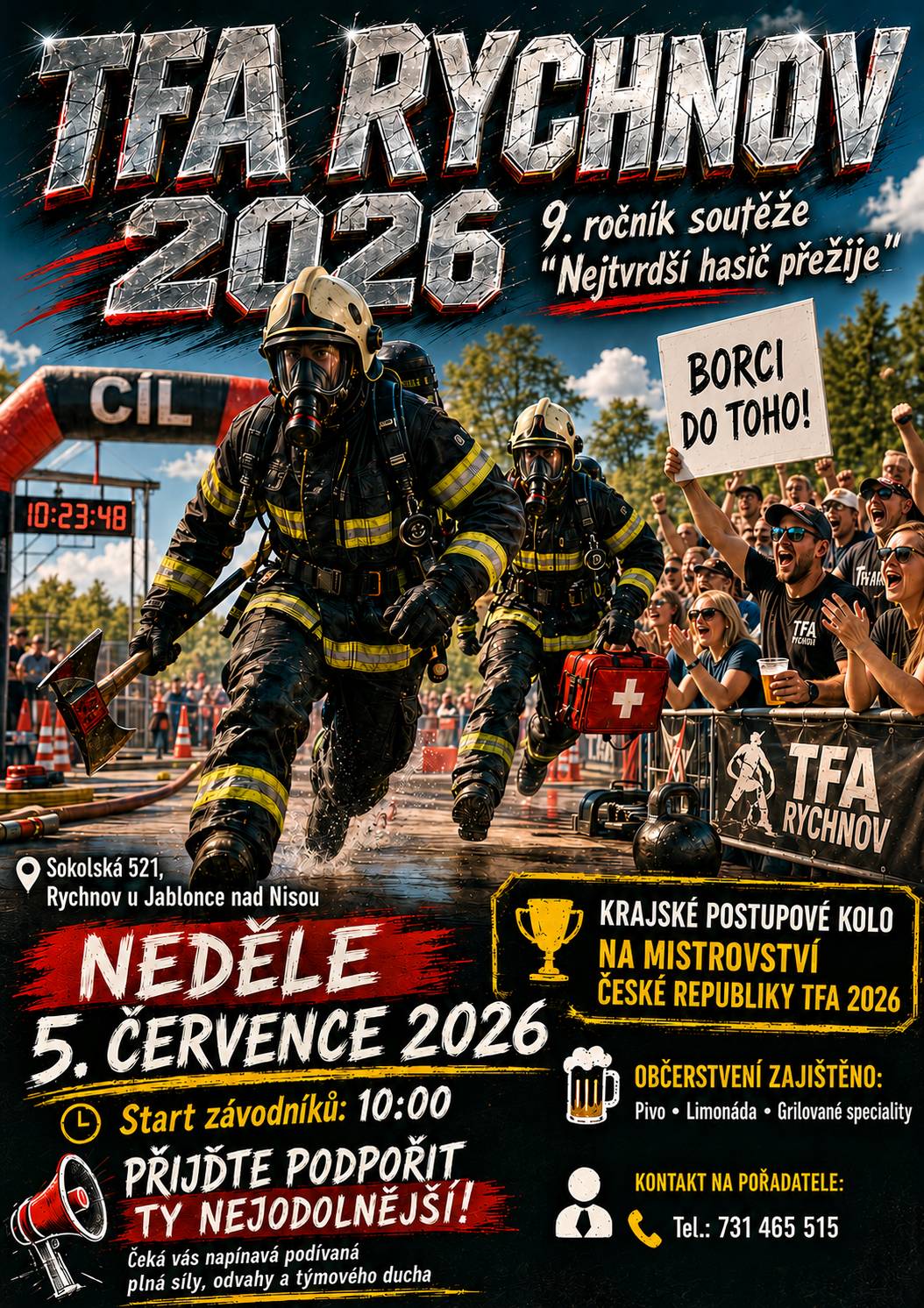 Srdečně Vás zveme na 9. ročník soutěže "Nejtvrdší hasič přežije" Kdy: neděle 5.7.2026 Kde: Hasičská zbrojnice, Sokolská 521 Start závodu v 10:00 h Přijďte podpořit závodníky, občerstvení zajištěno.