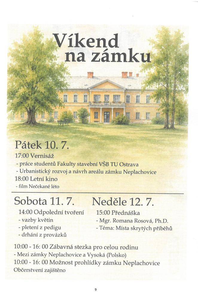 Přijďte si užít víkend do našeho zámku od pátku 10.7. do neděle 12.7.2026 je pro vás připraven zajímavý program pro všechny věkové kategorie.