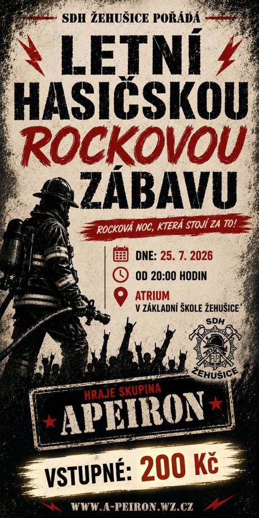 Sbor dobrovolných hasičů Žehušice pořádá Rockovou letní hasičskou zábavu. Akce se koná dne 25. 7. 2026 od 20:00 hodin v atrium v základní škole Žehušice.