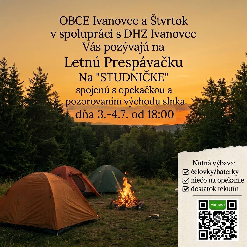 Pozývame Vás na letnú prspávačku na "STUDNIČKE" spojenú s opekačkou a pozorovaním východu slnka dňa 3.- 4.7.2026 o 18:00hod.