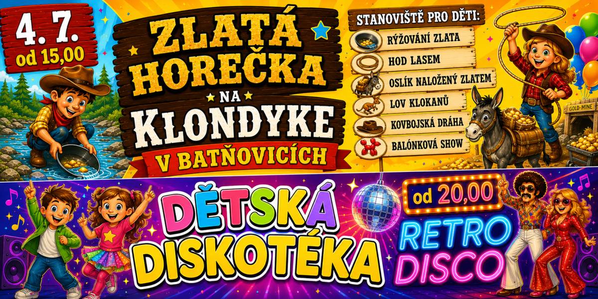 15:00 - 18:00 - 20:00, Stanoviště pro děti, dětská diskotéka, diplom jako součást pokladu, retro disco.    Plakát přiložen.