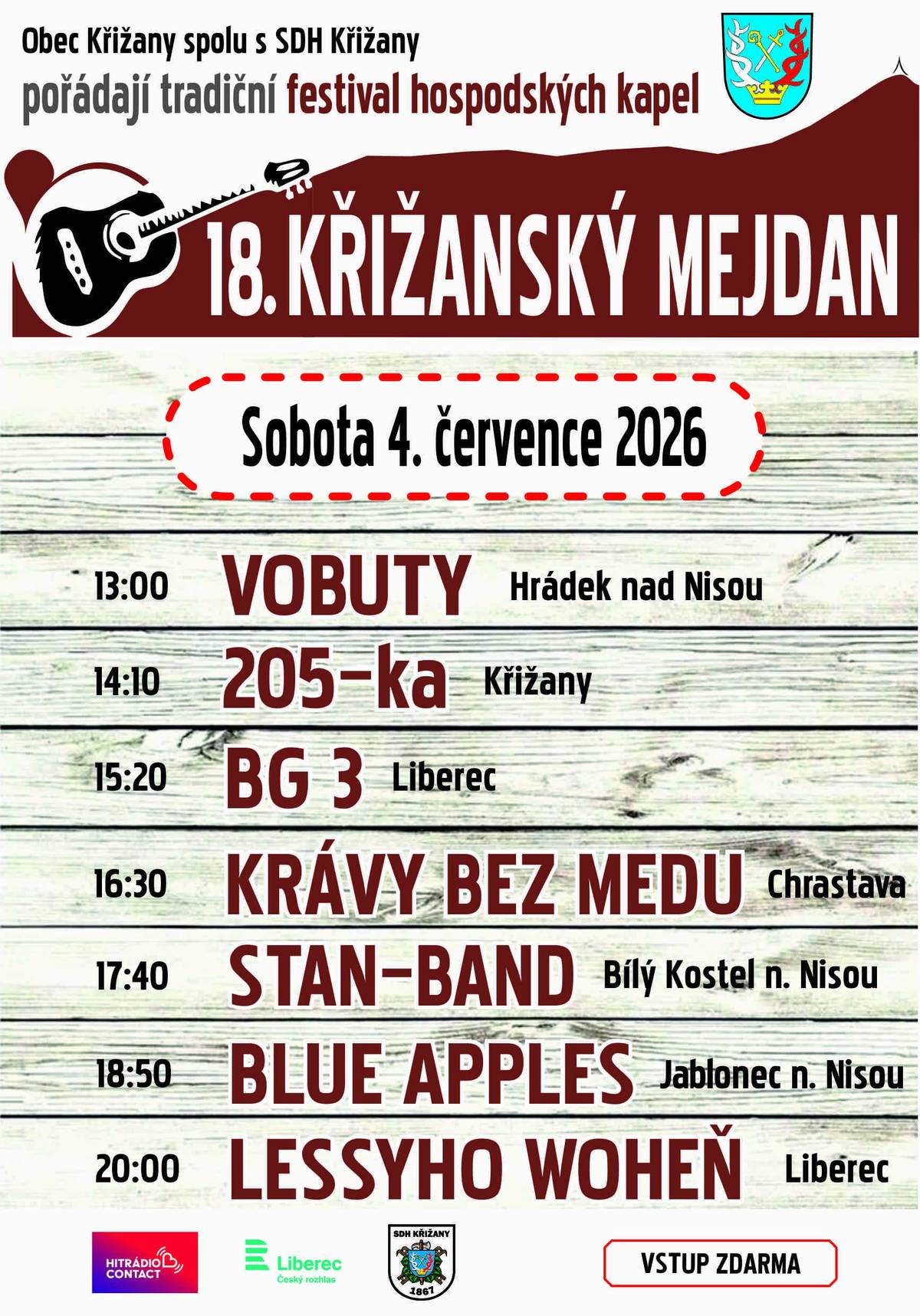 Obec Křižany ve spolupráci s SDH Křižany zve všechny tuto sobotu 4.7.2026 do přírodního amfiteátru v Křižanech na 18. ročník Křižanského mejdanu, který začíná ve 13 hodin.