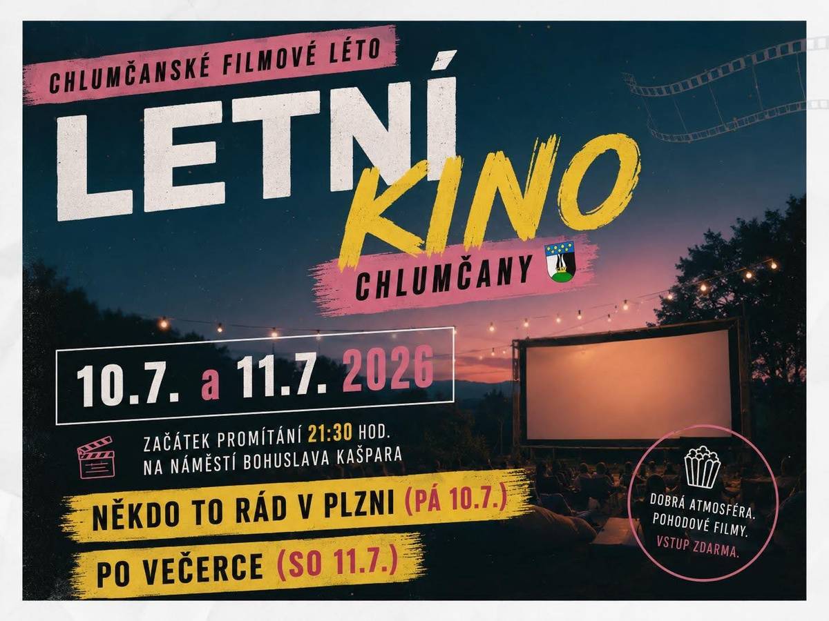 Zveme vás na letní kino na náměstí Bohuslava Kašpara v Chlumčanech ve dnech 10. a 11. července 2026. - pátek 10.7.2026  "Někdo to rád v Plzni",  - sobota 11.7.2026 "Po večerce".  Začátky promítání ve 21:30. Vstup zdarma.  Dříve ohlášený film o Michaelu Jacksonovi není bohužel dostupný pro letní kina našeho formátu a byl nahrazen horkou českou novinkou "Po večerce".